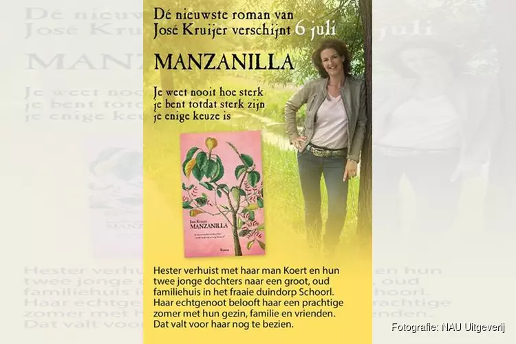 Van romanschrijfster uit Heerhugowaard, José Kruijer verschijnt vrijdag 6 juli haar nieuwste roman: &#39;Manzanilla&#39; + boeklancering bij Stumpel