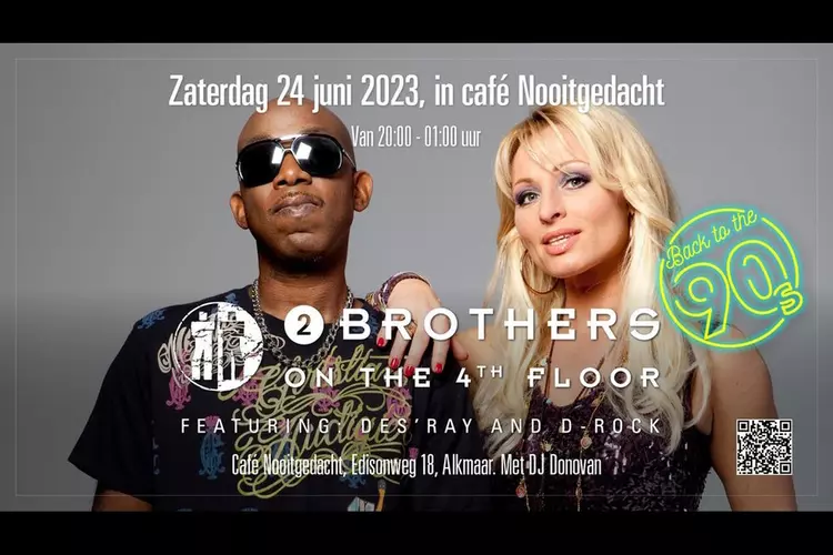 Cafe Nooitgedacht presenteert: 2 BROTHERS ON THE 4TH FLOOR - Back to The 90s!